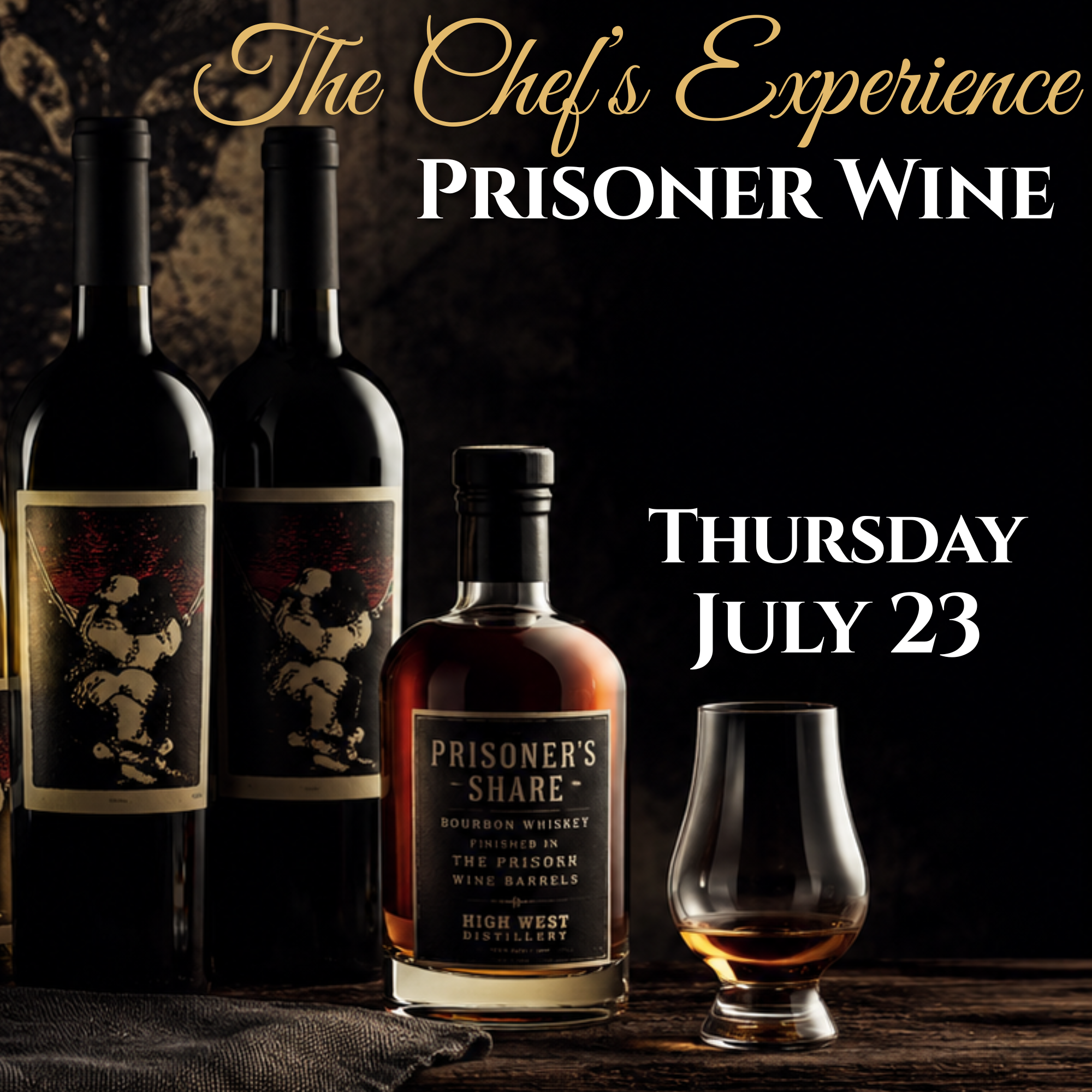 The Chef’s Experience: Prisoner Wine Pairing Dinner